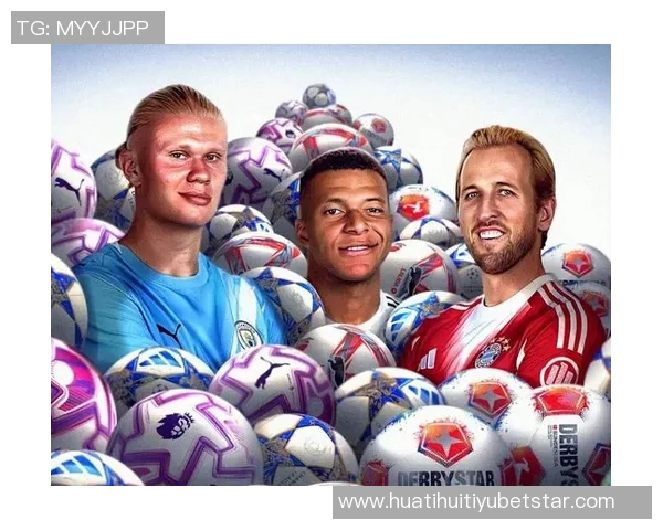 欧冠射手榜争夺激烈姆巴佩领跑凯恩哈兰德紧追其后